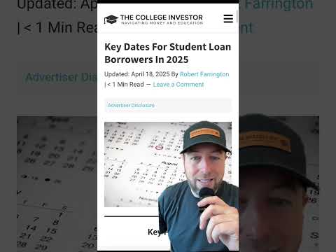 The College Investor | Key Dates For Student Loans In 2025
