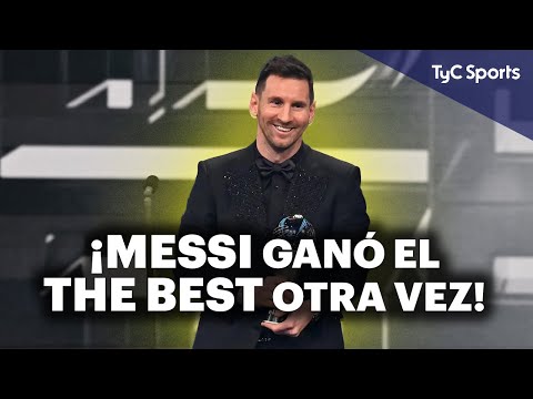 LIONEL MESSI, GANADOR DEL FIFA THE BEST 2023  EL MUNDO DEL FÚTBOL VOTÓ AL ARGENTINO COMO EL MEJOR