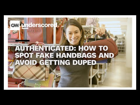 Authenticated: How to spot fake handbags and avoid getting duped
