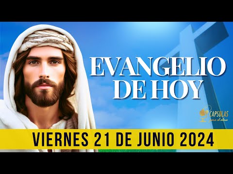 EVANGELIO DE HOY VIERNES 21 DE JUNIO 2024 ? MATEO 6,19-23 TESOROS EN EL CIELO Y LAMPARA DEL CUERPO