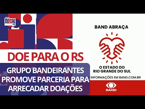 Grupo Bandeirantes promove parceria com a CUFA para arrecadar doações para o RS