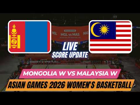 Mongolia Vs Malaysia | Asian Games 2026 Women's Basketball | Live Score Update