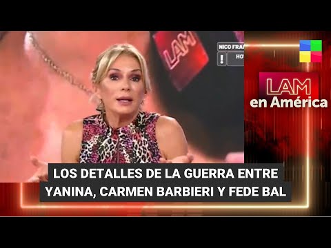 La guerra entre Yanina Latorre, Carmen Barbieri y Fede Bal - #LAM | Programa completo (28/09/23)