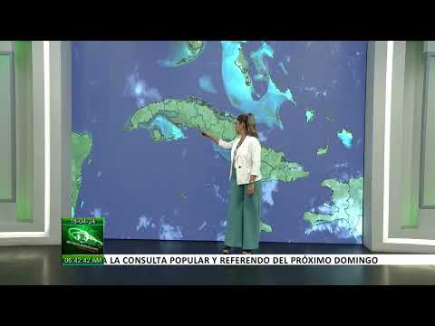 Pronóstico del Tiempo al Amanecer en Cuba: 18/04/2024