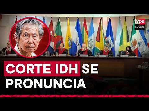 Corte IDH se pronunció por caso Alberto Fujimori