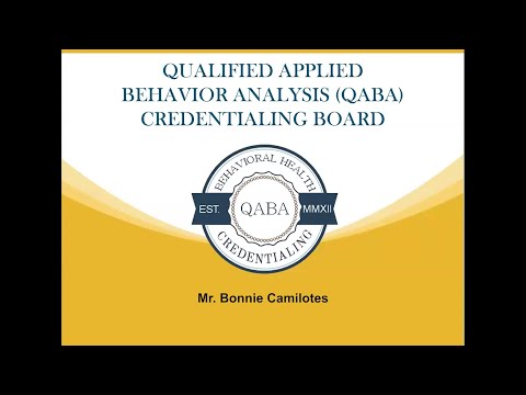 Qualified Applied Behavior Analysis (QABA) Credentialing Board | Mr. Bonnie Camilotes