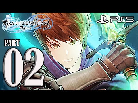 🔴 GRANBLUE FANTASY RELINK PS5 PART 2 | FULL GAMEPLAY WALKTHROUGH【NO COMMENTARY】