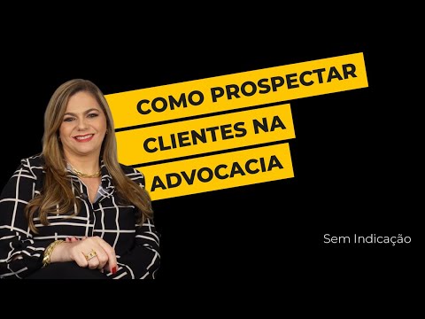 Como prospectar clientes na advocacia  | Com Dra. Priscila Pinheiro EP#17