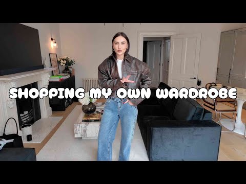 SHOPPING MY OWN WARDROBE | STYLING WHAT YOU ALREADY OWN