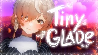 【Tiny Glade】♡ Even More Comfy Building With A Maid ♡【NIJISANJI EN | Kl