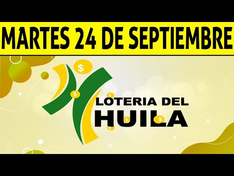 Resultados Lotería del HUILA del Martes 24 de Septiembre 2024  PREMIO MAYOR