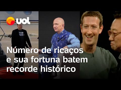 Número de super-ricos e suas fortunas batem o recorde histórico no mundo