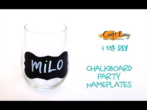 Craft Easy x I Try DIY | Chalkboard Party Nameplates