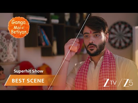 Ganga Mai Ki Betiyan | EP - 356 | Best Scene 2 | Zee TV UK | Watch on Sky 707