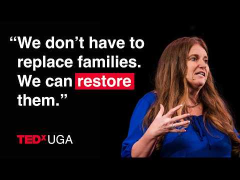 Adopt the Whole Family: Reimagining Foster Care Without Goodbyes | Mary Rathbone | TEDxUGA