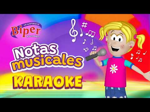 Notas Musicales - Karaoke - Canta con Biper y sus amigos