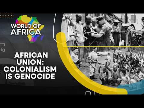 Live: African Union Adopts Resolution Calling Slavery and Colonialism Genocide | World Of Africa
