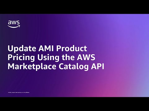 Update AMI Product Pricing Using the AWS Marketplace Catalog API | Amazon Web Services