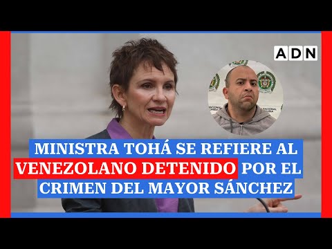 La ministra Tohá se refirió a la detención del venezolano por el crimen del mayor Emmanuel Sánchez