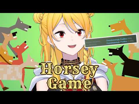 【Horsey Game】an Overwhelming Positive game that can change your life