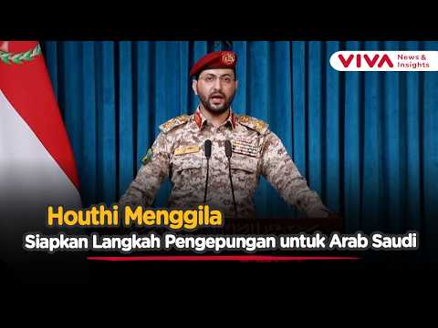 Makin Beringas! Houthi Yaman Ancam Kepung Arab Saudi dan Blokir Jalur Pelayaran | VIVA News Daily