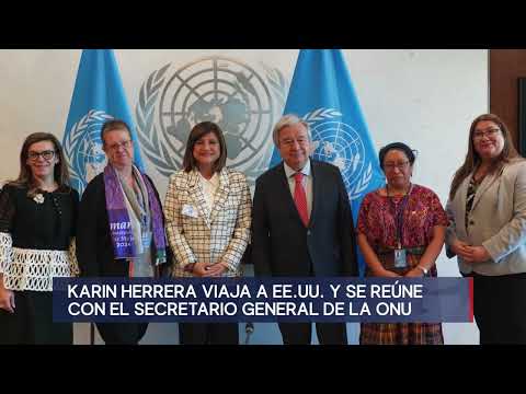 Vicepresidenta Karin Herrera viaja a EE. UU. y se reúne con Secretario de la ONU Antonio Guterrez