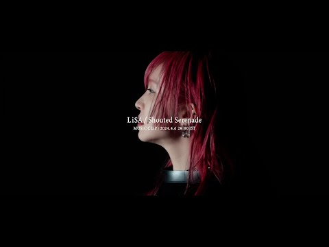 LiSA『Shouted Serenade』-Concept Teaser 2-