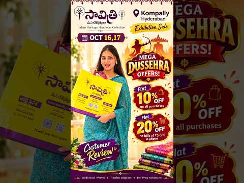 Happy Customer Review | Saavithri Dussehra Exhibition Sale – Kompally Hyderabad 🥻✨