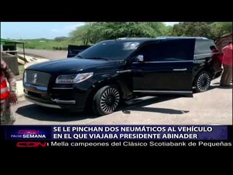 Se le pinchan dos neumáticos al vehículo en el que viajaba presidente Luis Abinader