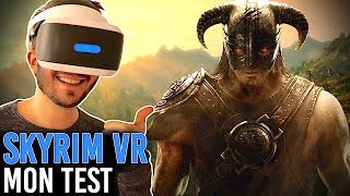 Vido-Test : SKYRIM VR, MON TEST SUR PLAYSTATION VR