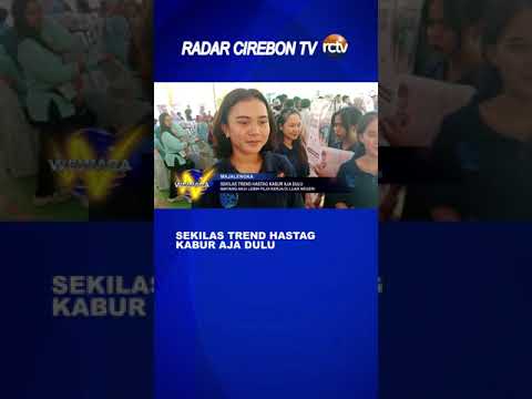 Sekilas Trend Hastag Kabur Aja Dulu