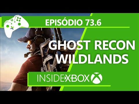 EP 73.6: Ghost Recon: Wildlands