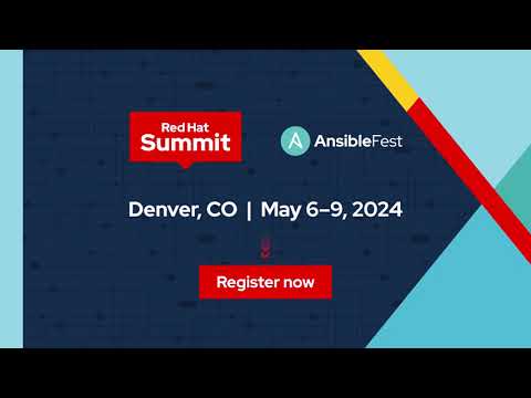 Red Hat Summit & AnsibleFest 2024