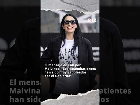 💬 El mensaje de Lali por Malvinas: “Los excombatientes han sido muy vapuleados por el Gobierno”