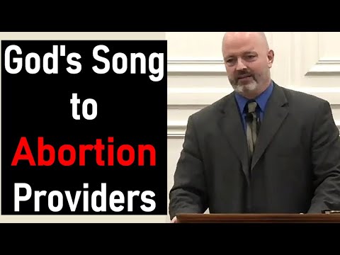 God's Song to Abortion Providers - Pastor Patrick Hines Reformed Christian Sermon