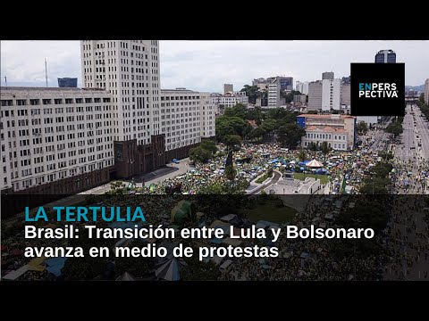 Brasil: Transición entre Lula y Bolsonaro avanza en medio de protestas