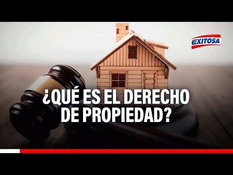 Mario Camacho responde: ¿Qué es el derecho de propiedad?
