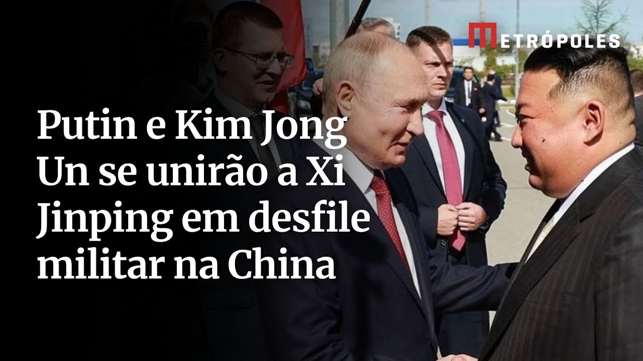 Putin e Kim Jong Un se unirão a Xi Jinping em desfile militar na China