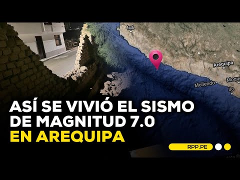 Videos ciudadanos del sismo de magnitud 7.0 en Caravelí, Arequipa.