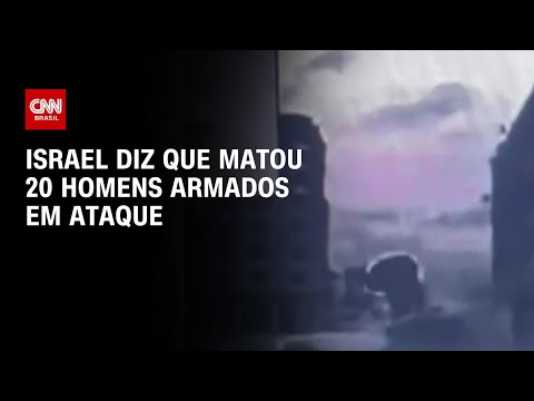 Israel diz que matou 20 homens armados em ataque | CNN PRIME TIME