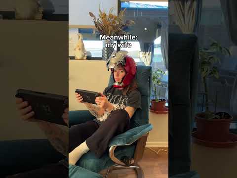 Scared my wife will be mad at me for gaming all day