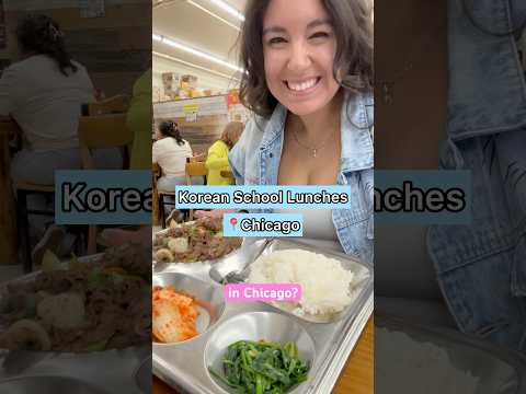 Korean School Lunches… in Chicago? #chicagovlog #chicago #chicagoeats