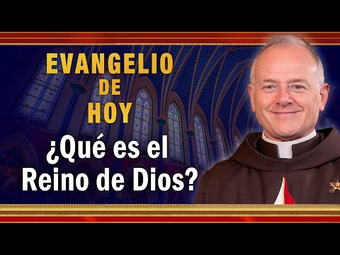 #EVANGELIO DE HOY - Martes 26 de Octubre | ¿Qué es el Reino de Dios #EvangeliodeHoy