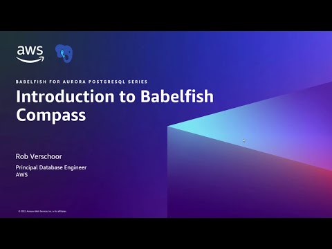 Introduction to Babelfish Compass | Amazon Web Services
