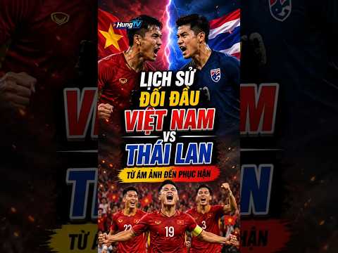 Việt Nam Thái <strong>Lan</strong> Hành Trình Thay Đổi Vị Thế
