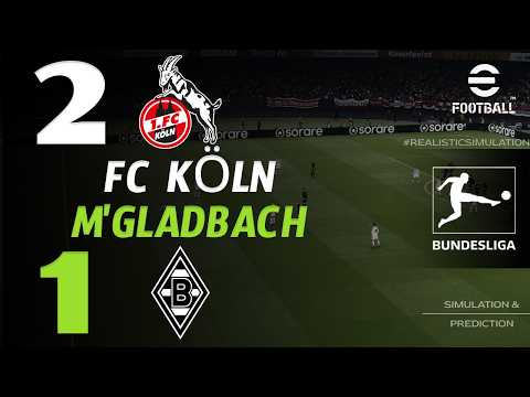 🔴 FC Köln gegen M'gladbach 2 - 1 I HIGHLIGHTS &amp; ALL GOALS | Bundesliga 2026 I eFootball Simulation