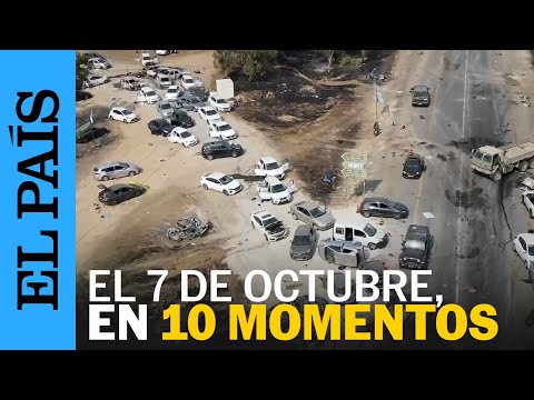 GUERRA ISRAEL | Un año del ataque de Hamás: los 10 momentos clave del 7 de octubre | EL PAÍS