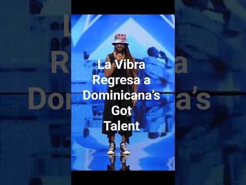 Watatah regresa a Dominicana's Got Talent #CorteDeJueces
