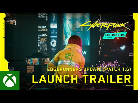 Cyberpunk 2077 x Cyberpunk: Edgerunners — Edgerunners Update (Patch 1.6) Official Launch Trailer