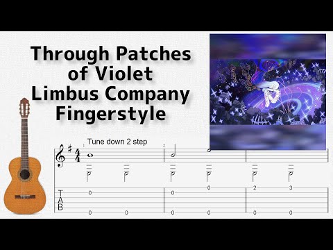 🎶 [Limbus Company] Through Patches of Violet [Fingerstyle Guitar TAB] 🎸